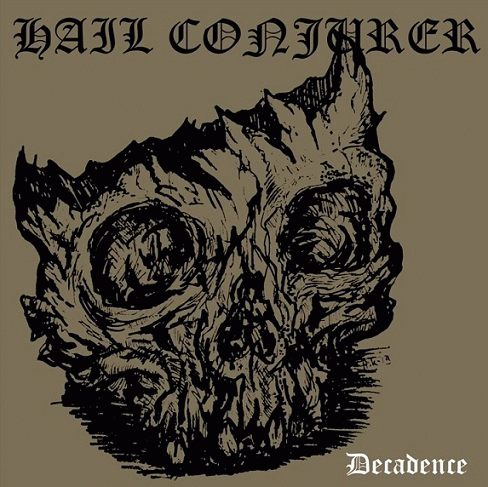 Hail Conjurer : Decadence